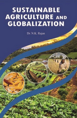 Sustainable Agriculture And Globalization -  N. K. Rajan