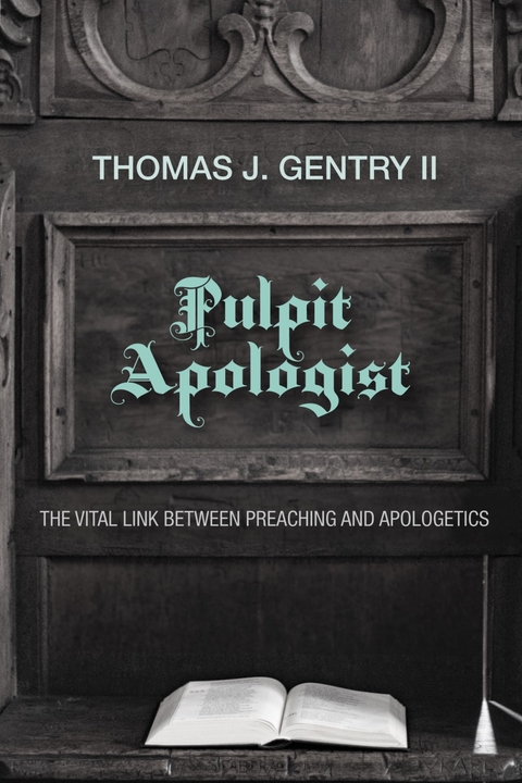 Pulpit Apologist - Thomas J. Gentry