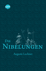 Die Nibelungen - Auguste Lechner, Friedrich Stephan