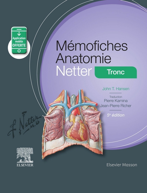 Mémofiches Anatomie Netter - Tronc -  John T. Hansen