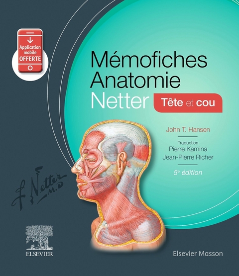 Mémofiches Anatomie Netter - Tête et cou -  John T. Hansen