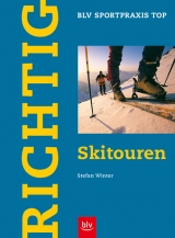Richtig Skitouren - Stefan Winter