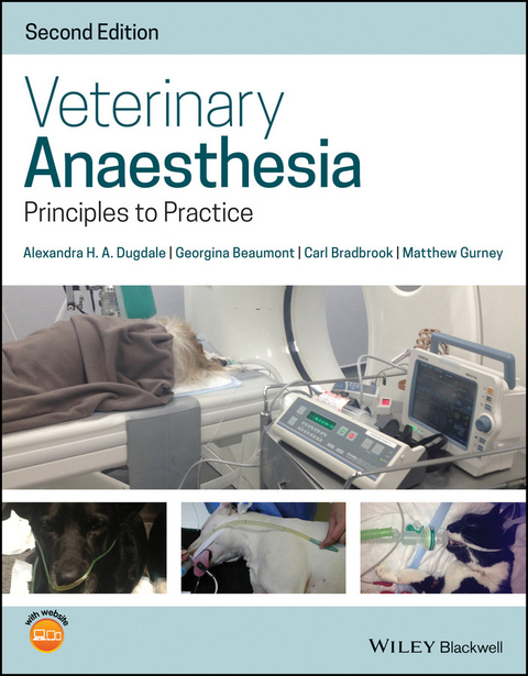 Veterinary Anaesthesia -  Georgina Beaumont,  Carl Bradbrook,  Alexandra H. A. Dugdale,  Matthew Gurney