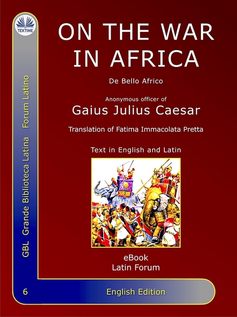 On The War In Africa -  Gaius Julius Caesar