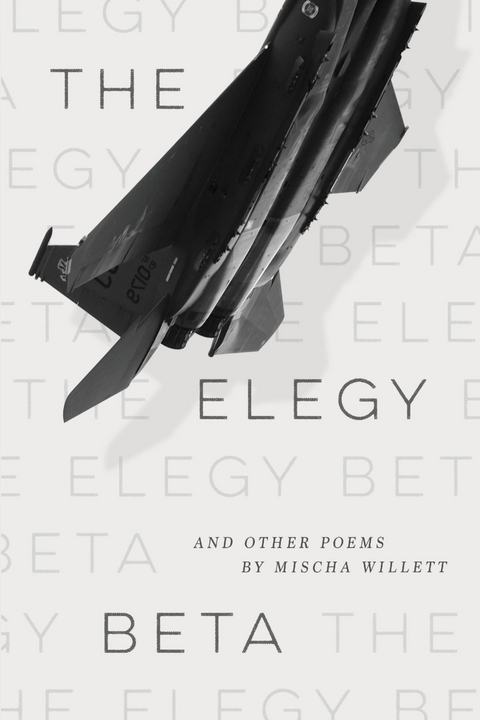 The Elegy Beta - Mischa Willett