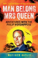 Man Belong Mrs Queen - Matthew Baylis