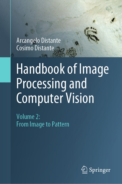 Handbook of Image Processing and Computer Vision - Arcangelo Distante, Cosimo Distante