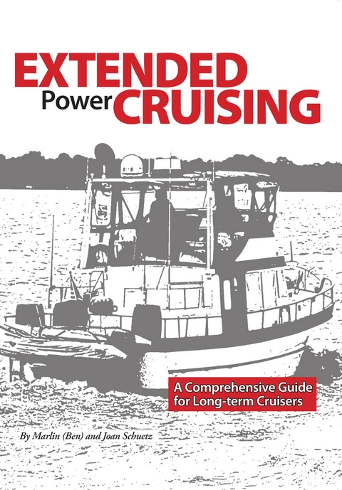 Extended Power Cruising -  Marlin (Ben) Schuetz