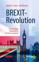 BREXIT-Revolution -  Rudolf G. Adam,  Gill Mertens