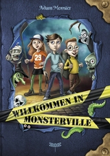 Willkommen in Monsterville - Rex Ogle