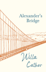 Alexander's Bridge - Willa Cather