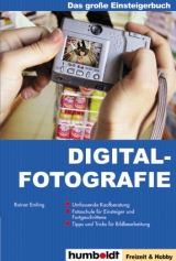 Digitalfotografie - Das grosse Einsteigerbuch - Rainer Emling