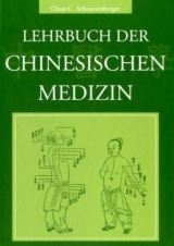 Lehrbuch der chinesischen Medizin - Claus C Schnorrenberger