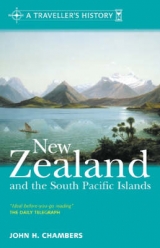 A Traveller's History of New Zealand and South Pacific Islands - Chambers, John H.