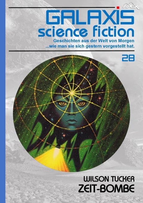 GALAXIS SCIENCE FICTION, Band 28: ZEIT-BOMBE - Wilson Tucker