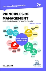 Principles of Management Essentials You Always Wanted To Know (Second Edition) -  Callie Daum,  Vibrant Publishers