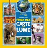 Prima mea carte despre lume - Elizabeth Carney