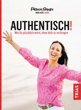 Authentisch! - Patricia Franke