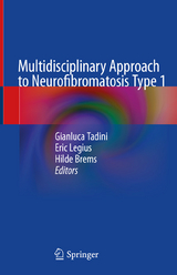 Multidisciplinary Approach to Neurofibromatosis Type 1 - 
