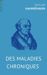 Des maladies chroniques - Samuel Hahnemann