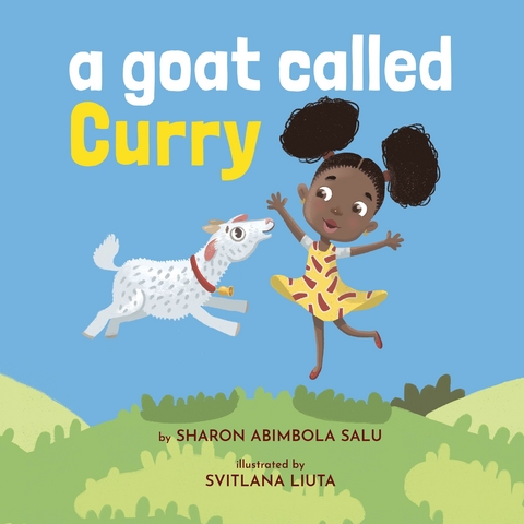 A Goat Called Curry - Sharon Abimbola Salu