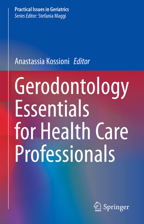 Gerodontology Essentials for Health Care Professionals - 