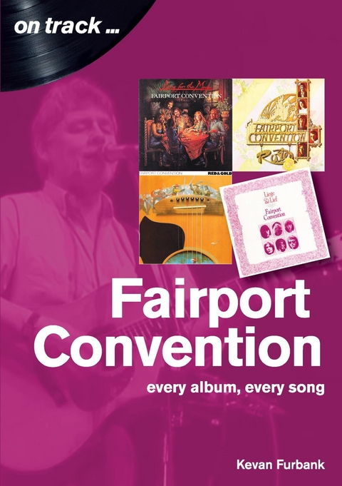 Fairport Convention On Track - Kevan Furbank