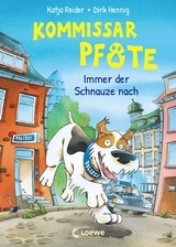 Kommissar Pfote (Band 1) - Immer der Schnauze nach - Katja Reider