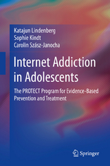 Internet Addiction in Adolescents - Katajun Lindenberg, Sophie Kindt, Carolin Szász-Janocha