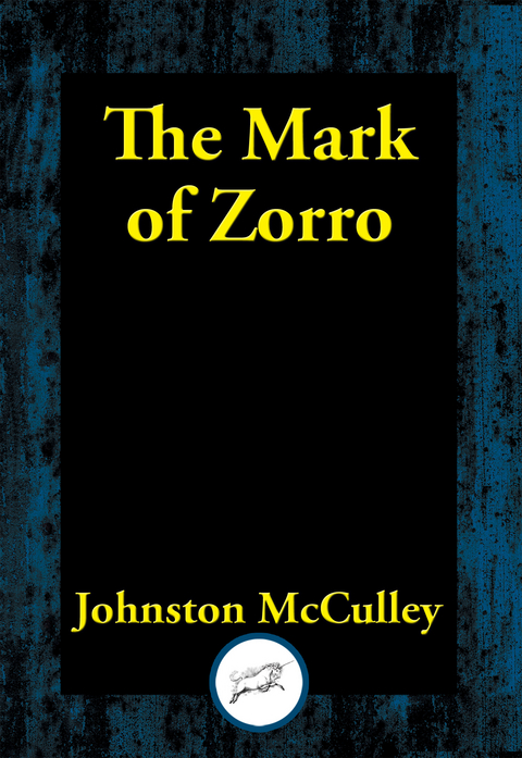 Mark of Zorro -  Johnston McCulley