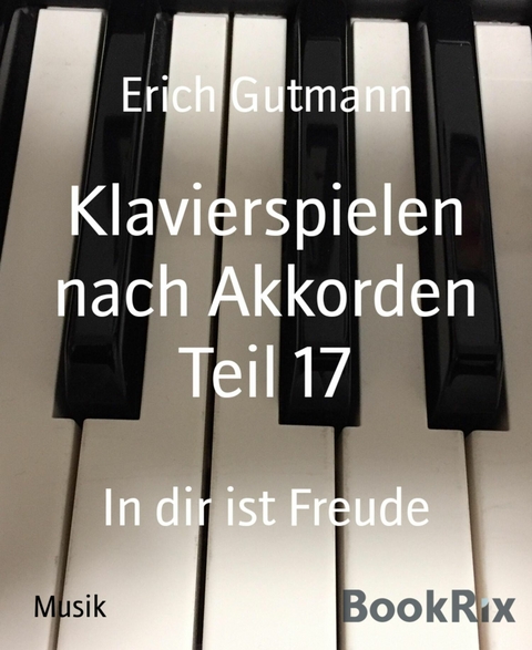 Klavierspielen nach Akkorden Teil 17 - Erich Gutmann