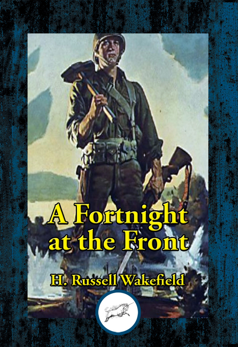 Fortnight at the Front DUN -  Henry  Russell Wakefield