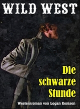 Die schwarze Stunde - Logan Kenison