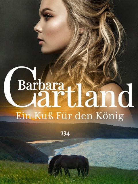 Ein Kuß Für den König -  Barbara Cartland