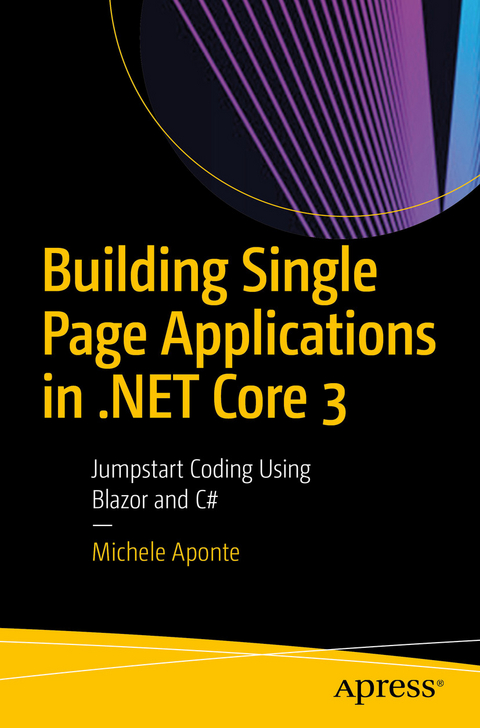 Building Single Page Applications in .NET Core 3 -  Michele Aponte