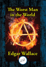 Worst Man in the World -  Edgar Wallace