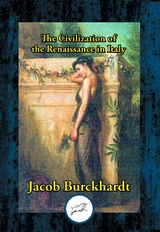 Civilization of the Renaissance in Italy -  Jacob Burckhardt