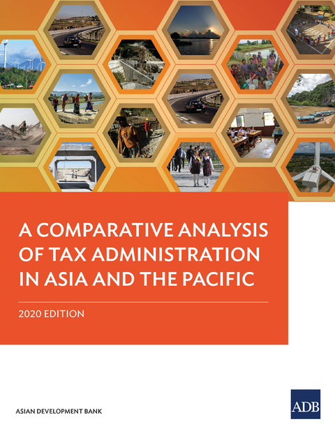 Comparative Analysis of Tax Administration in Asia and the Pacific -  Asian Development Bank