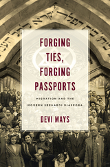 Forging Ties, Forging Passports -  Devi Mays