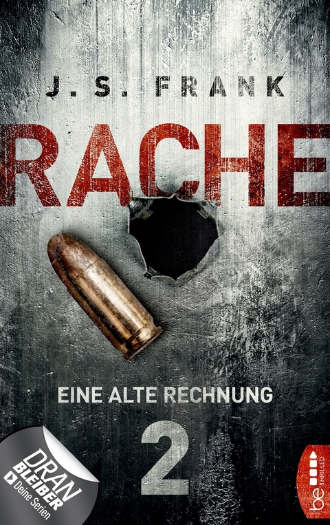 RACHE - Eine alte Rechnung - J. S. Frank