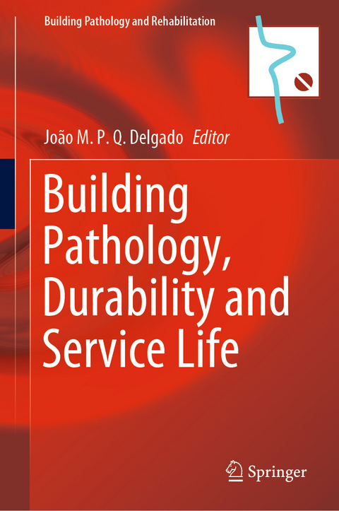 Building Pathology, Durability and Service Life - 