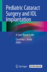 Pediatric Cataract Surgery and IOL Implantation - 