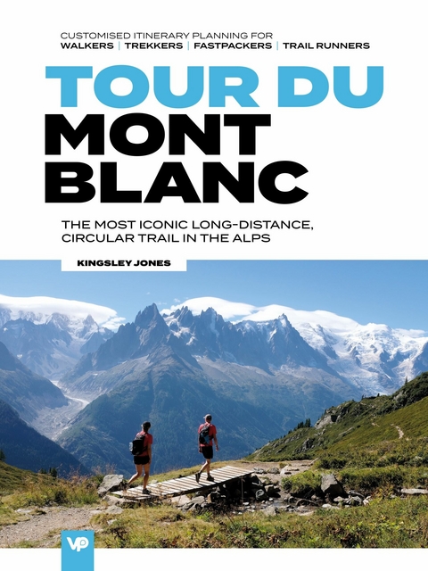 Tour du Mont Blanc - Kingsley Jones