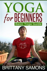 Yoga For Beginners - Brittany Samons