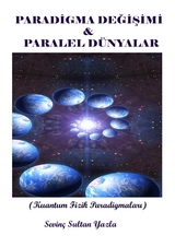 Paradigma Degisimi & Paralel Dunyalar -  Sultan Yazla