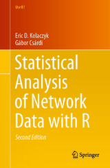 Statistical Analysis of Network Data with R -  Eric D. Kolaczyk,  Gábor Csárdi
