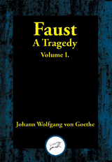 Faust, A Tragedy -  Johann Wolfgang Von Goethe