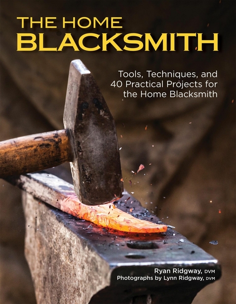 The Home Blacksmith -  Ryan Ridgway