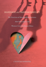 Marriage and Marriageability -  Chigusa Yamaura