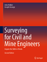 Surveying for Civil and Mine Engineers -  John Walker,  Joseph Awange
